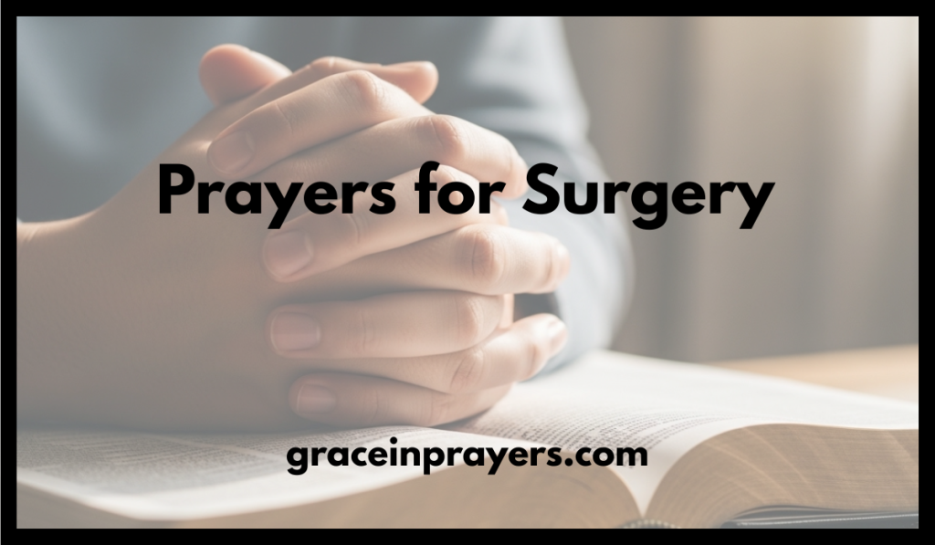 Prayers for Surgery: Comfort and Strength