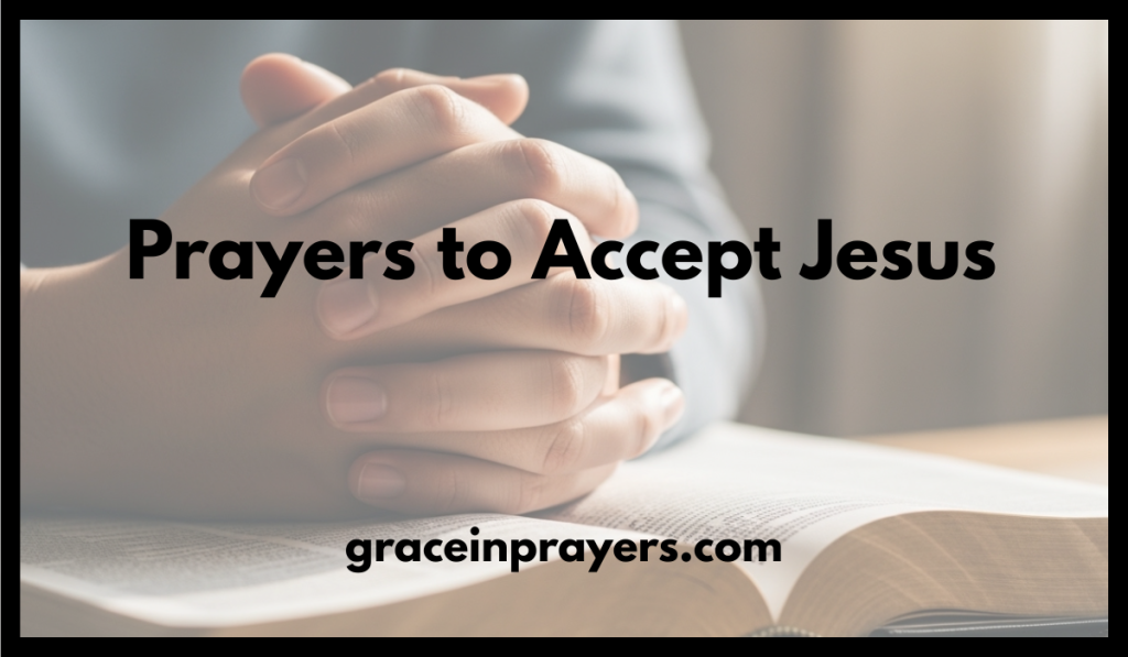 50 Powerful Prayers to Accept Jesus