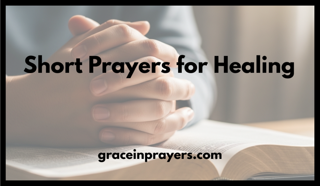 Short Prayers for Healing