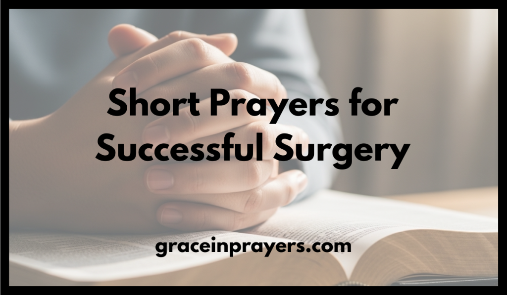 Short Prayers for Successful Surgery