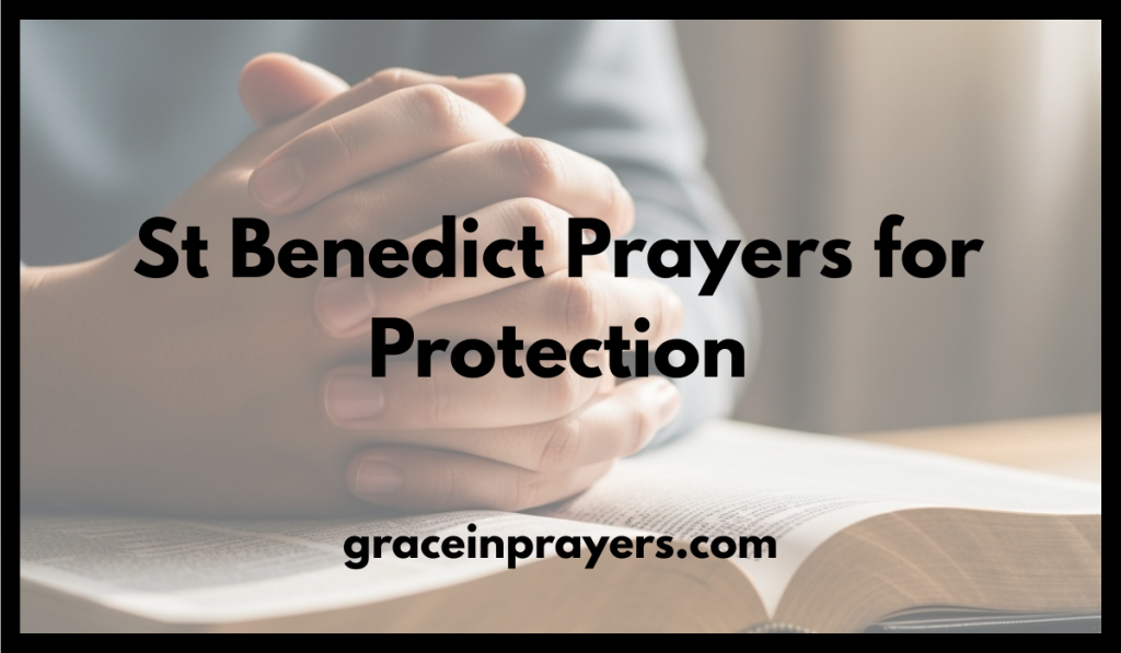 St Benedict Prayers for Protection