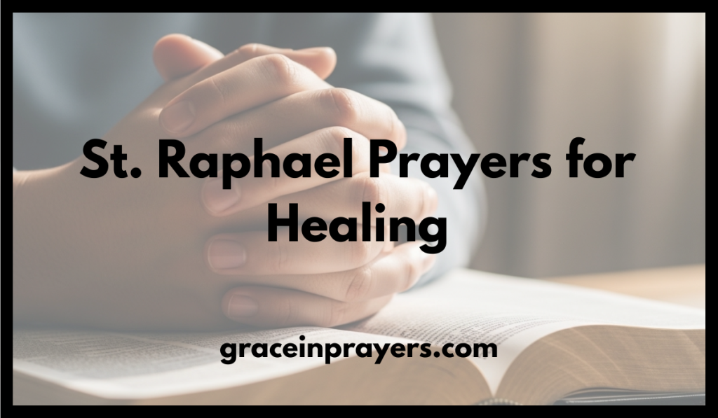 St. Raphael Prayers for Healing