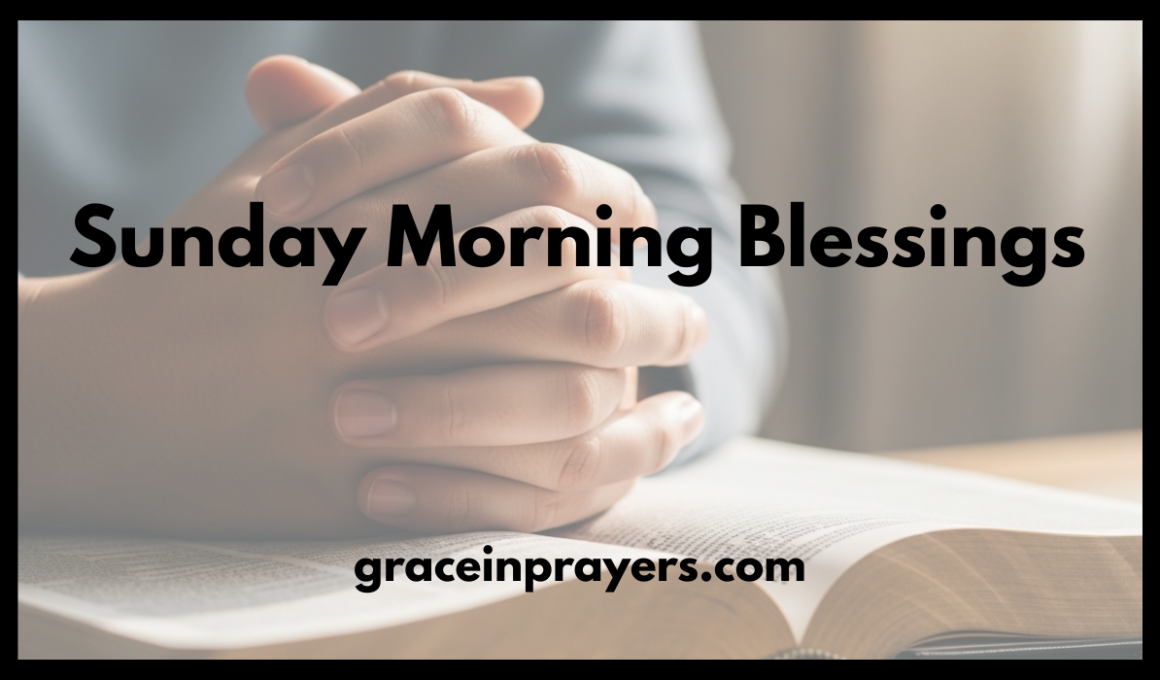 Sunday Morning Blessings