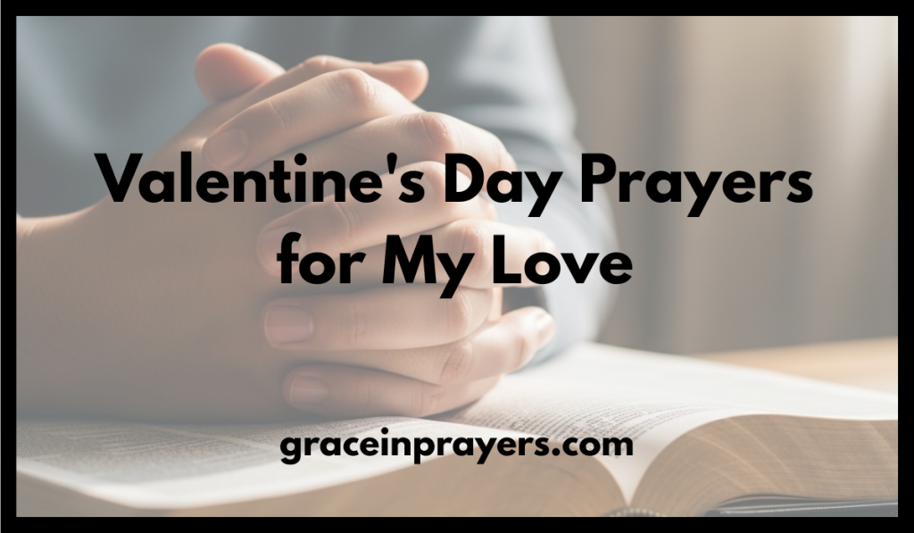 Valentine's Day Prayers for My Love