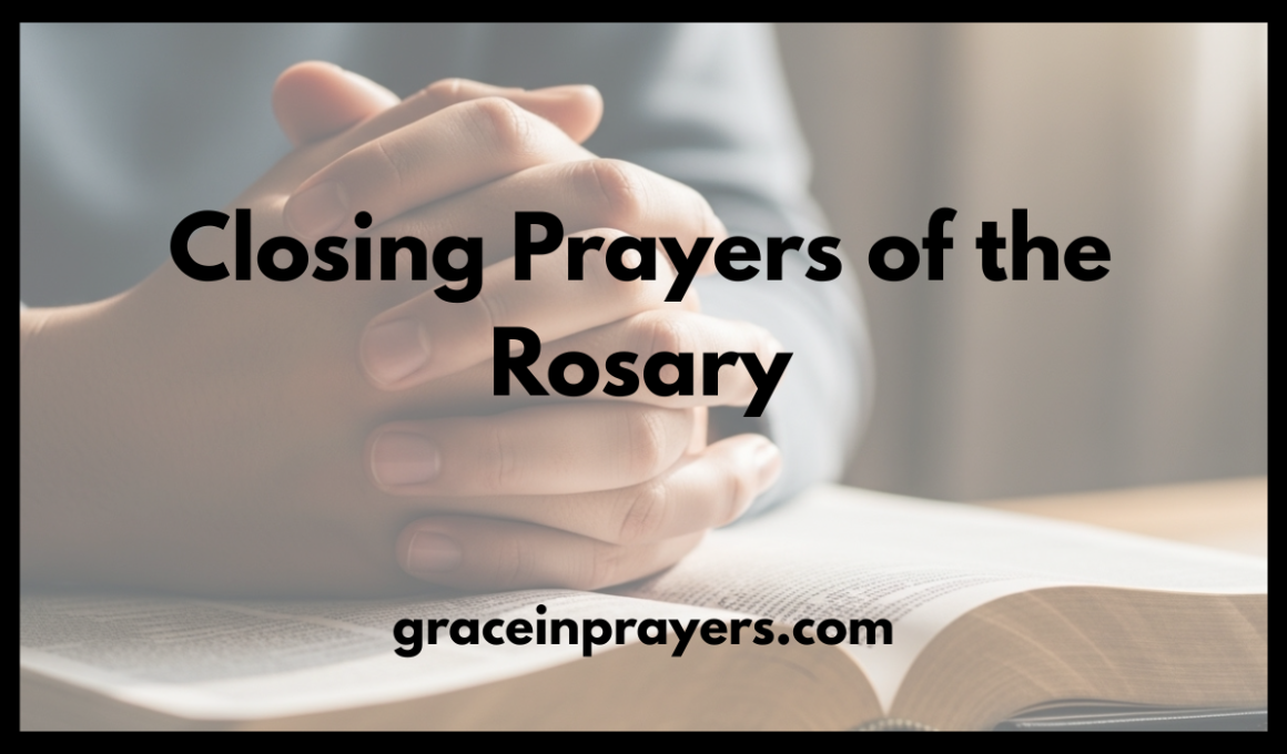 Closing Prayers of the Rosary