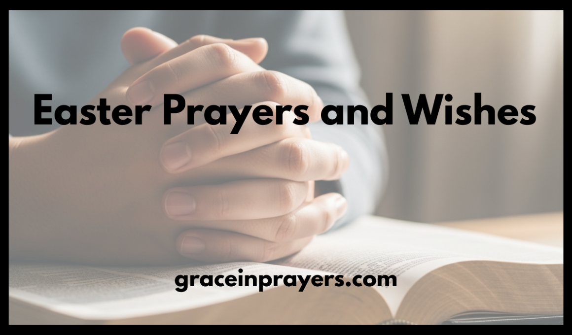 Easter Prayers and Wishes