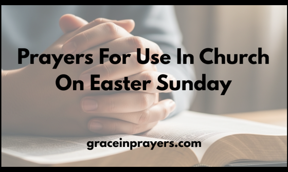 Prayers For Use In Church On Easter Sunday