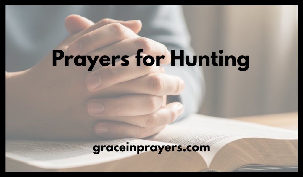 Prayers for Hunting
