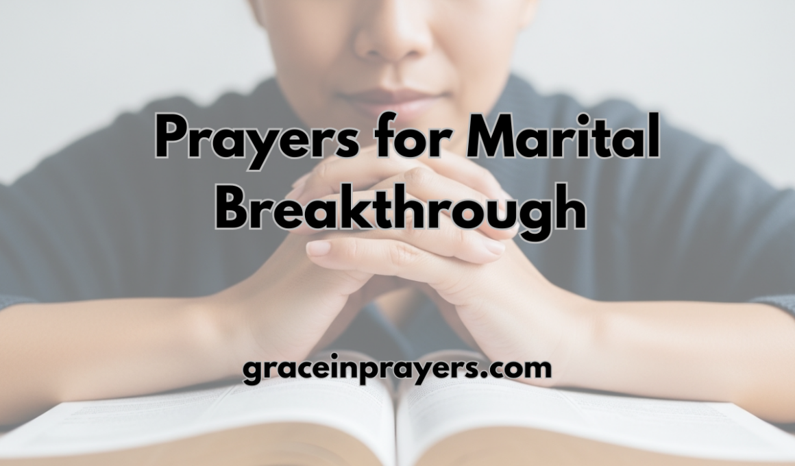 40 Powerful Prayers for Marital Breakthrough