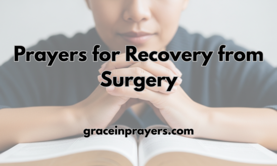 40 Powerful Prayers for Recovery from Surgery