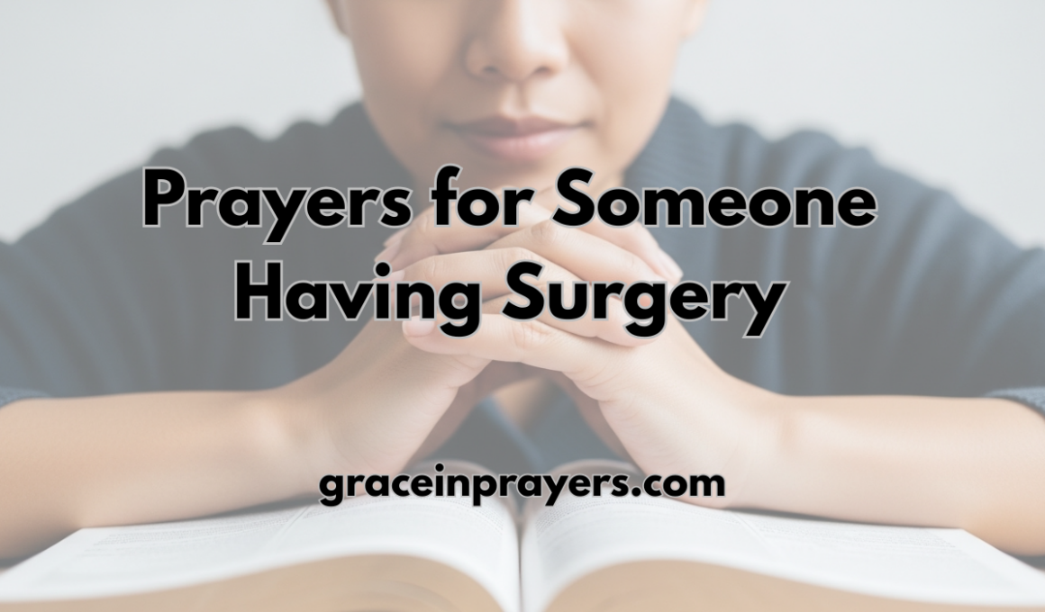 40 Powerful Prayers for Someone Having Surgery