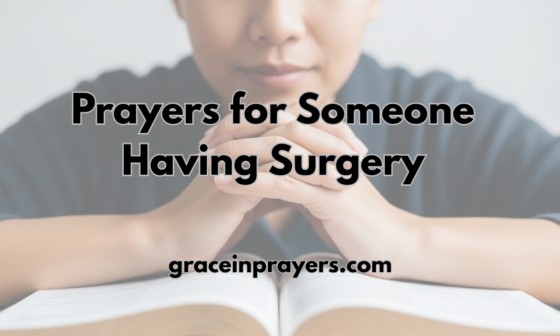40 Powerful Prayers for Someone Having Surgery
