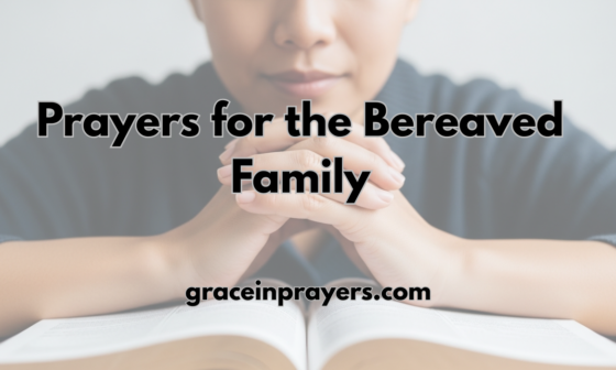 50 Powerful Prayers for the Bereaved Family