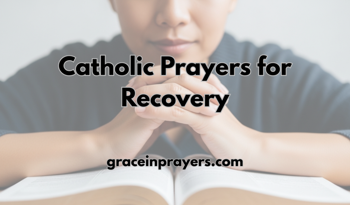 50 Powerful Catholic Prayers for Recovery