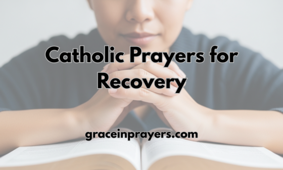 50 Powerful Catholic Prayers for Recovery