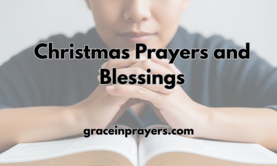 45 Powerful Christmas Prayers and Blessings