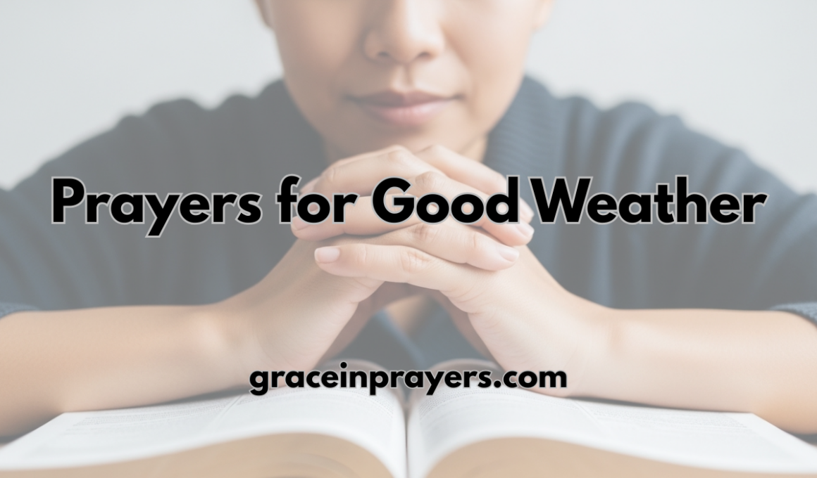 40 Powerful Prayers for Good Weather