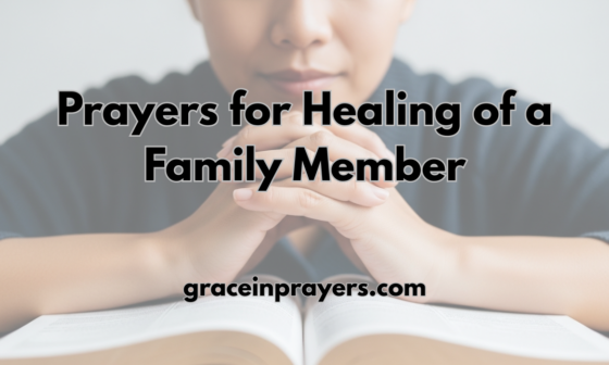 50 Powerful Prayers for Healing of a Family Member