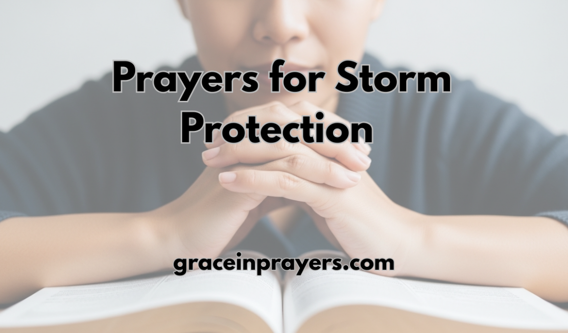 40 Powerful Prayers for Storm Protection