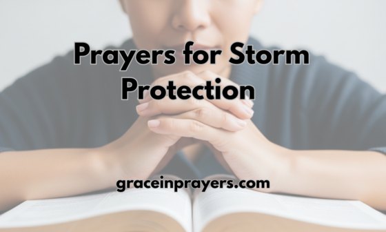 40 Powerful Prayers for Storm Protection