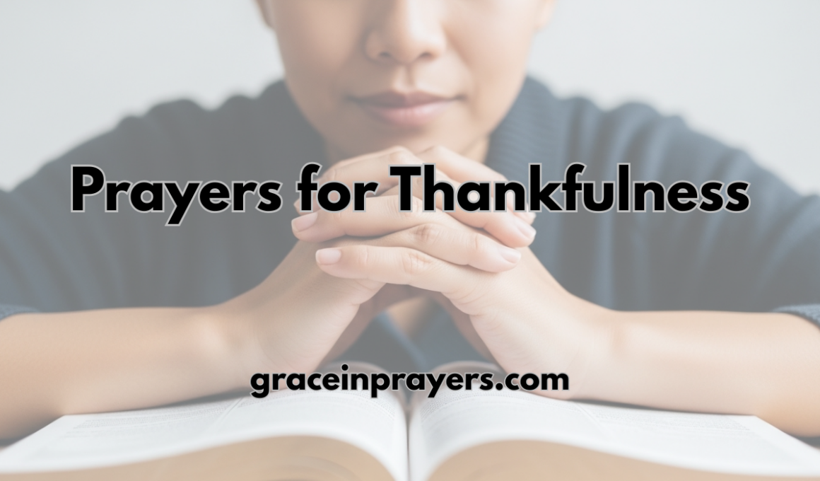 40 Powerful Prayers for Thankfulness