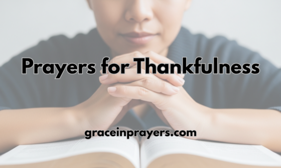 40 Powerful Prayers for Thankfulness
